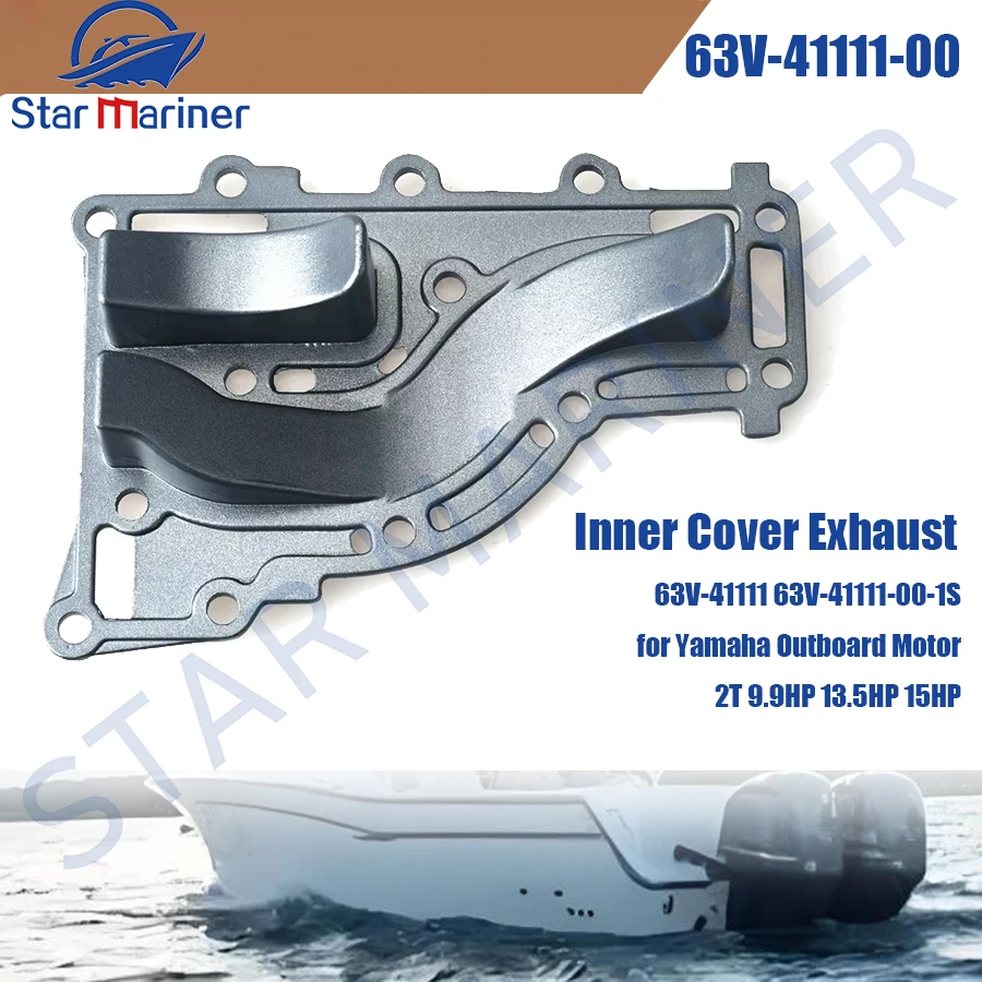 63V-41111 63V-41111-00 63V-41111-00-1S Inner Cover Exhaust for Yamaha Outboard Motor 2T 9.9HP 13.5HP 15HP Replacement Parts
63V-41111 63V-41111-00 63V-41111-00-1S Inner Cover Exhaust for Yamaha Outboard Motor 2T 9.9HP 13.5HP 15HP Replacement Parts