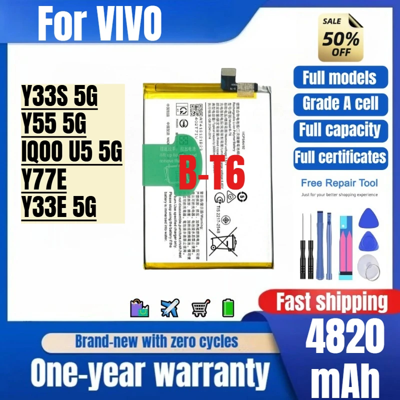 B-T6 for VIVO Y33S 5G/Y55 5G/IQOO U5 5G/Y77E/Y33E 5G Phone Battery High Quality High Capacity Replacement Bateria with Tools
B-T6 for VIVO Y33S 5G/Y55 5G/IQOO U5 5G/Y77E/Y33E 5G Phone Battery High Quality High Capacity Replacement Bateria with Tools