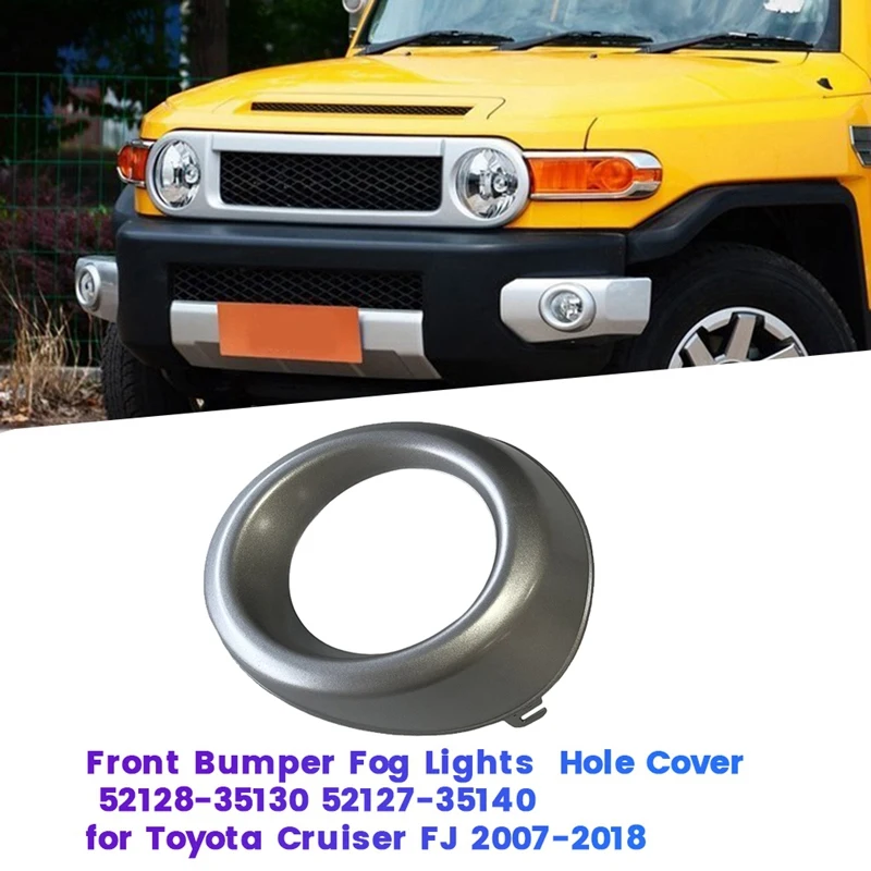 Чехол с отверстием для переднего бампера для Toyota Cruiser FJ 2007-2018, противотуманные фары, лампа с отверстием для фонаря
Чехол с отверстием для переднего бампера для Toyota Cruiser FJ 2007-2018, противотуманные фары, лампа с отверстием для фонаря