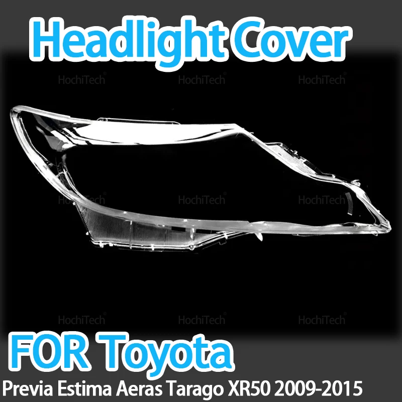 Для Toyota Previa Estima Aeras Tarago XR50 2009-2015 автоаксессуар замена прозрачных фонарей корпус фары
Для Toyota Previa Estima Aeras Tarago XR50 2009-2015 автоаксессуар замена прозрачных фонарей корпус фары