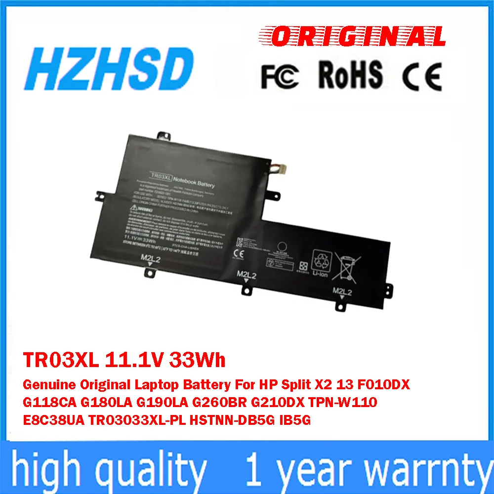 TR03XL Оригинальный аккумулятор для ноутбука HP Split X2 13 F010DX G118CA G180LA G190LA G260BR G210DX TPN-W110 E8C38UA, 11,1 В, 33 Втч
TR03XL Оригинальный аккумулятор для ноутбука HP Split X2 13 F010DX G118CA G180LA G190LA G260BR G210DX TPN-W110 E8C38UA, 11,1 В, 33 Втч