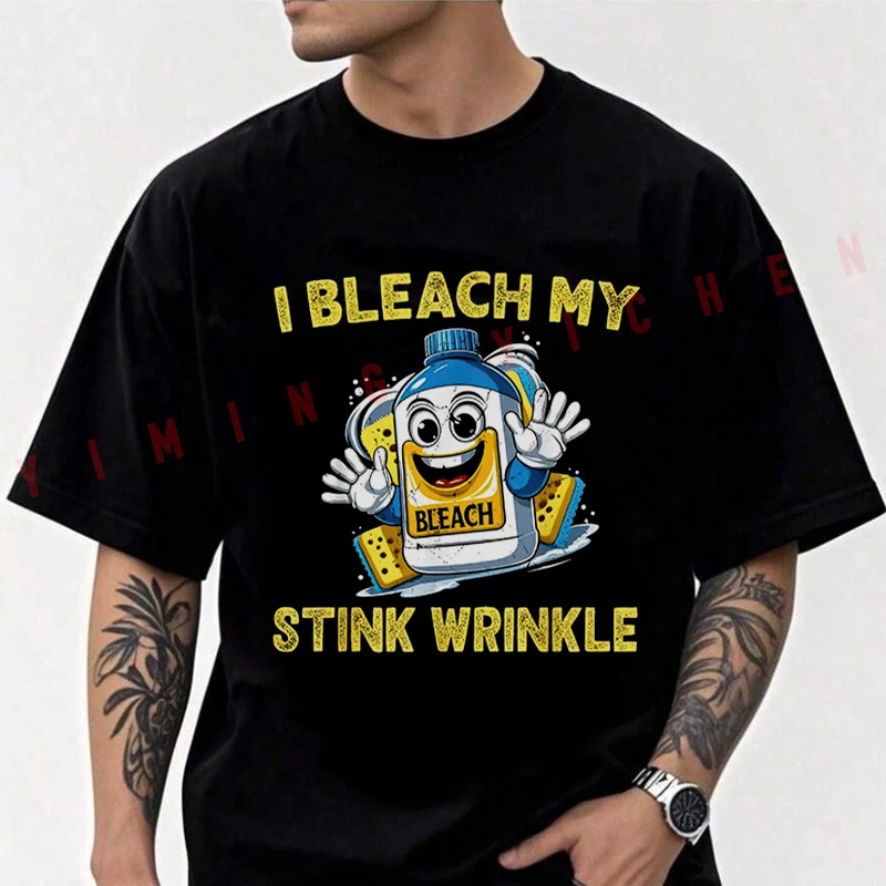 Inappropriate Adult Humor With I Bleach My Stink Wrinkle Motorcycle Cotton T-shirt Men Short Sleeved Casual Unisex Tops Tee 2026
Inappropriate Adult Humor With I Bleach My Stink Wrinkle Motorcycle Cotton T-shirt Men Short Sleeved Casual Unisex Tops Tee 2026