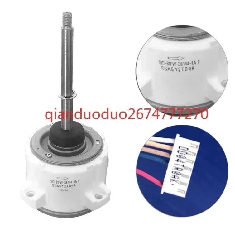 SSA512T088 Подходит для центрального кондиционера Mitsubishi SSA512T180 Двигатель постоянного тока SIC-81FW-D8144-1A
SSA512T088 Подходит для центрального кондиционера Mitsubishi SSA512T180 Двигатель постоянного тока SIC-81FW-D8144-1A