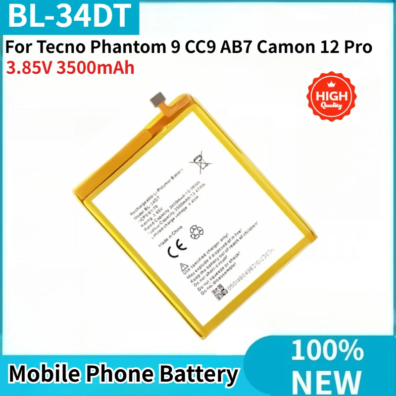 BL-34DT High Quality Phone Battery 3.85V 3500mAh For Tecno Phantom 9 CC9 AB7 Camon 12 Pro Brand New Replacement Battery
BL-34DT High Quality Phone Battery 3.85V 3500mAh For Tecno Phantom 9 CC9 AB7 Camon 12 Pro Brand New Replacement Battery