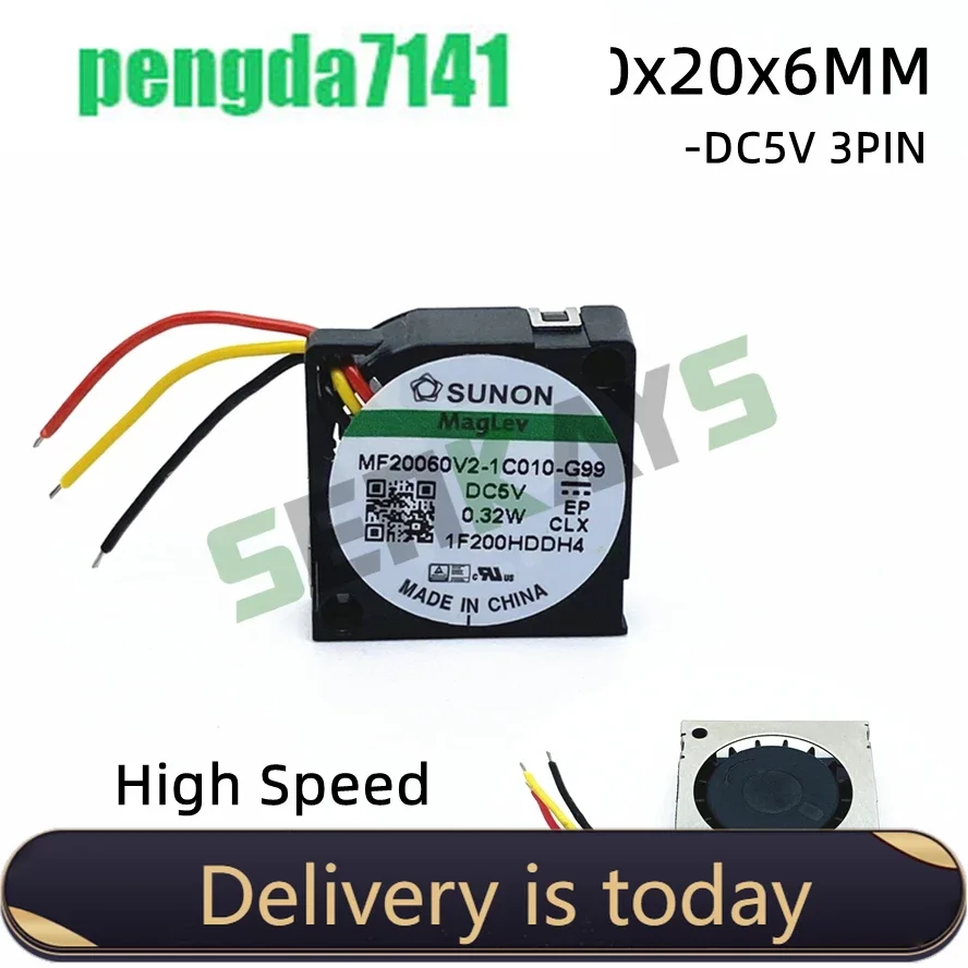 SUNON 2006 5v 2CM 20MM 20x20x6MM Blower Fan 10800RPM Ultrathin Fan Mini Laptop Fan 3wire FG MF20060V2-1C020-G99
SUNON 2006 5v 2CM 20MM 20x20x6MM Blower Fan 10800RPM Ultrathin Fan Mini Laptop Fan 3wire FG MF20060V2-1C020-G99