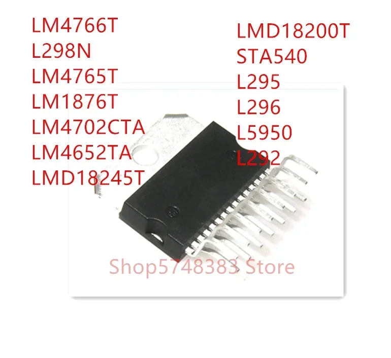 10PCS LM4766T L298N LM4765T LM1876T LM4702CTA LM4652TA LMD18245T LMD18200T STA540 L295 L296 L5950 L292 ZIP
10PCS LM4766T L298N LM4765T LM1876T LM4702CTA LM4652TA LMD18245T LMD18200T STA540 L295 L296 L5950 L292 ZIP