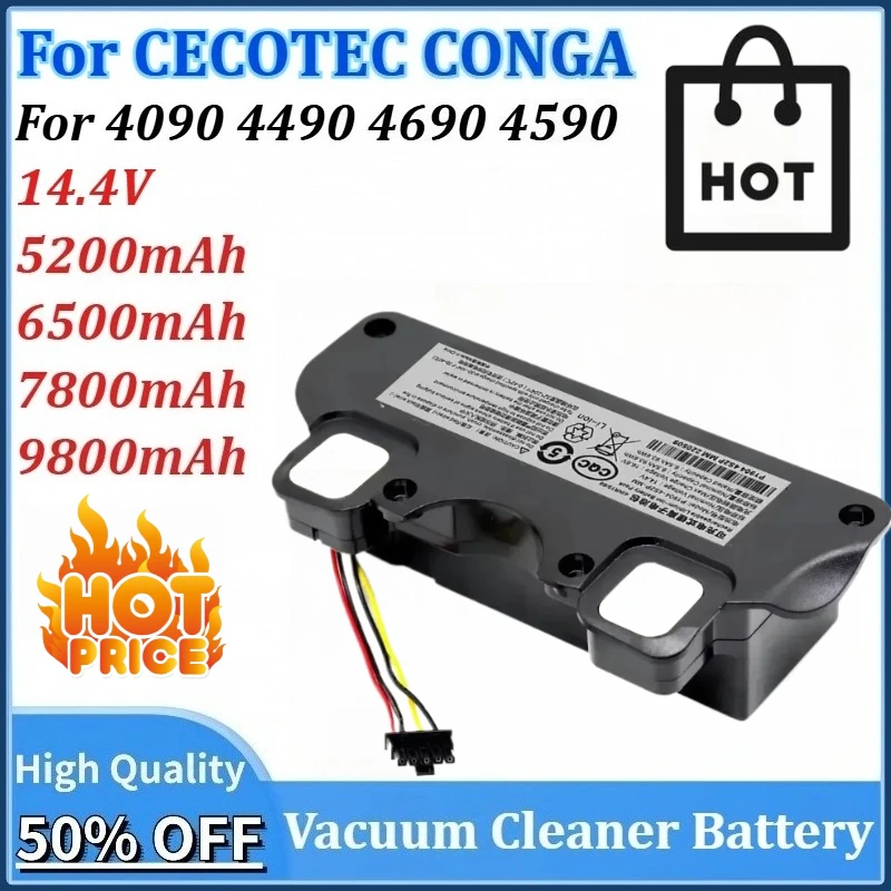 14.4V 5200~9800mAh Newly upgraded Vacuum Cleaner Battery for CECOTEC CONGA 4090 4490 4690 4590 Mopping Robot Battery Pack
14.4V 5200~9800mAh Newly upgraded Vacuum Cleaner Battery for CECOTEC CONGA 4090 4490 4690 4590 Mopping Robot Battery Pack