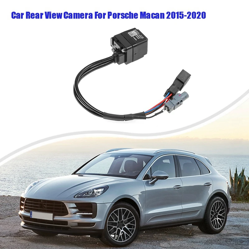 95B980551L 5Q0980556B Car Rear View Backup Camera for Porsche Macan 2015-2020 95B.980.551.L
95B980551L 5Q0980556B Car Rear View Backup Camera for Porsche Macan 2015-2020 95B.980.551.L