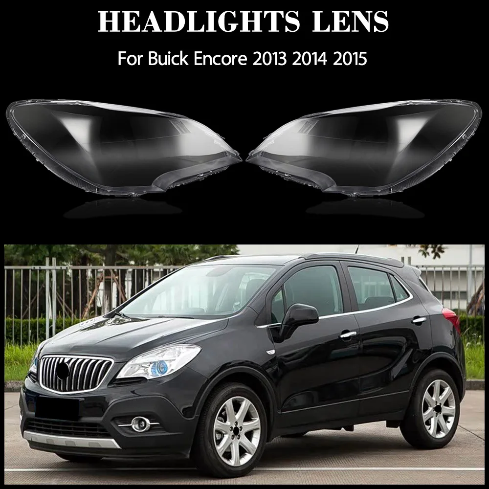 Для Buick Encore 2013 2014 2015, крышка фары, прозрачный корпус фары, линза из плексигласа, замена оригинального абажура, стеклянная линза
Для Buick Encore 2013 2014 2015, крышка фары, прозрачный корпус фары, линза из плексигласа, замена оригинального абажура, стеклянная линза