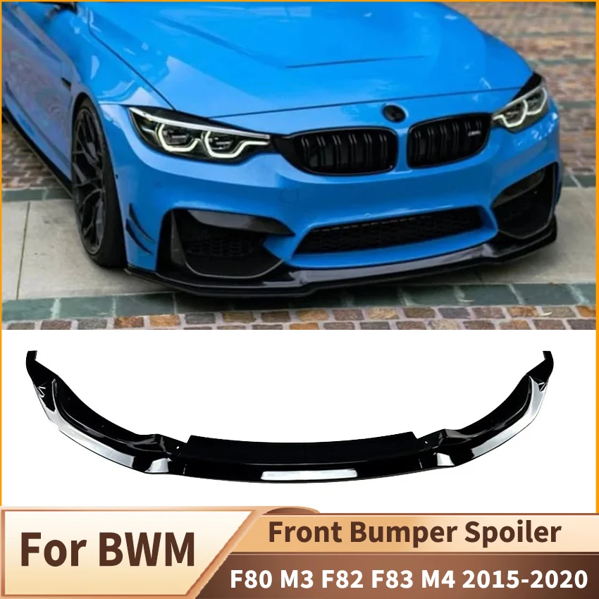 2015 To 2020 For BMW F80 M3 F82 F83 M4 Front Bumper Spoiler Lip Splitter Auto Accessories
2015 To 2020 For BMW F80 M3 F82 F83 M4 Front Bumper Spoiler Lip Splitter Auto Accessories