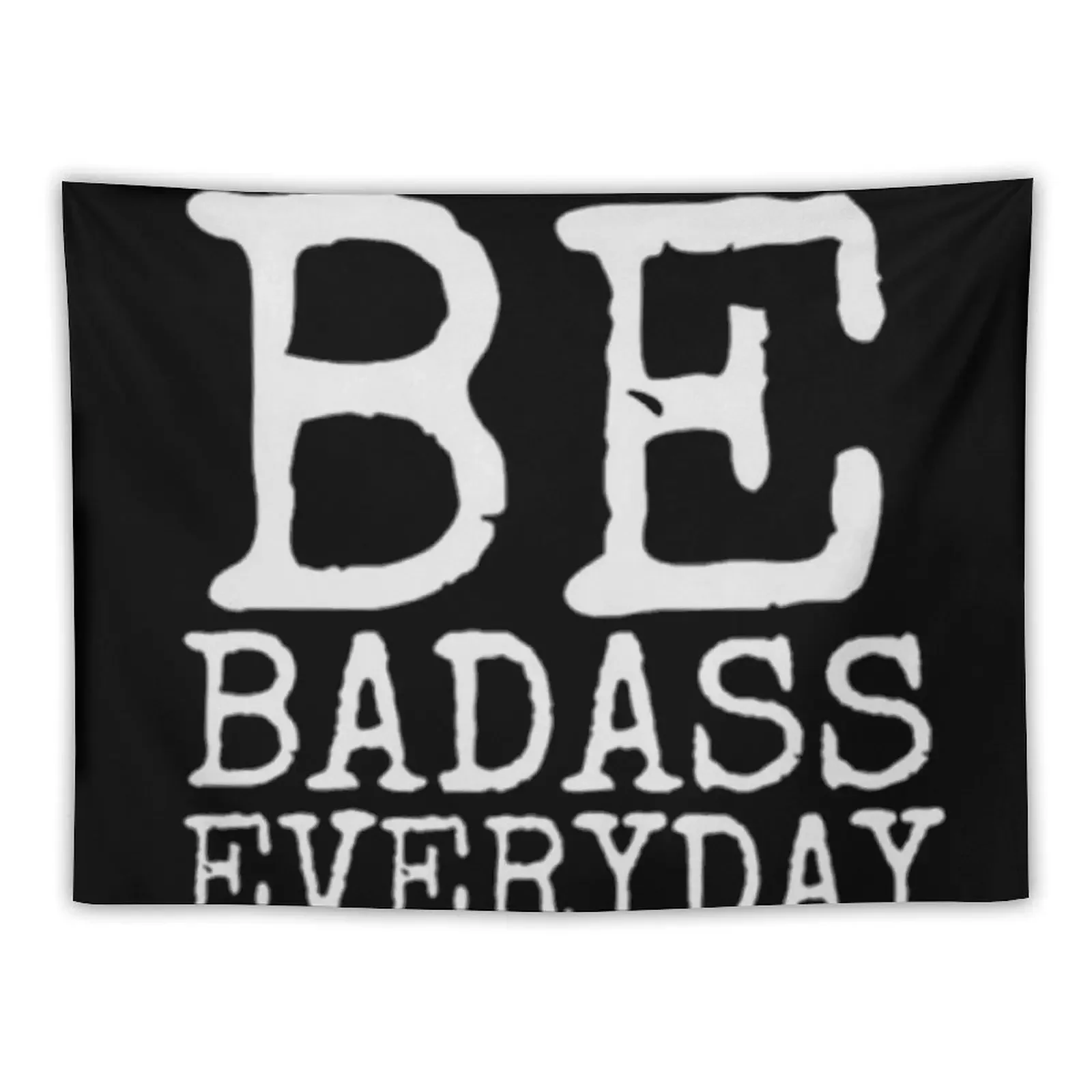 Be badass everyday Tapestry Home Decorating Wall Carpet On The Wall Home Decoration Tapestry
Be badass everyday Tapestry Home Decorating Wall Carpet On The Wall Home Decoration Tapestry