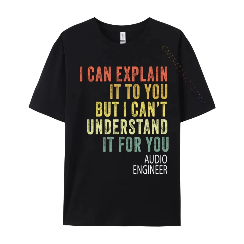 Humorous Sarcastic Audio Engineer Custom Printing T Shirt For Men Premium Cotton Tees Gift Tee Shirt 2024 Discount
Humorous Sarcastic Audio Engineer Custom Printing T Shirt For Men Premium Cotton Tees Gift Tee Shirt 2024 Discount