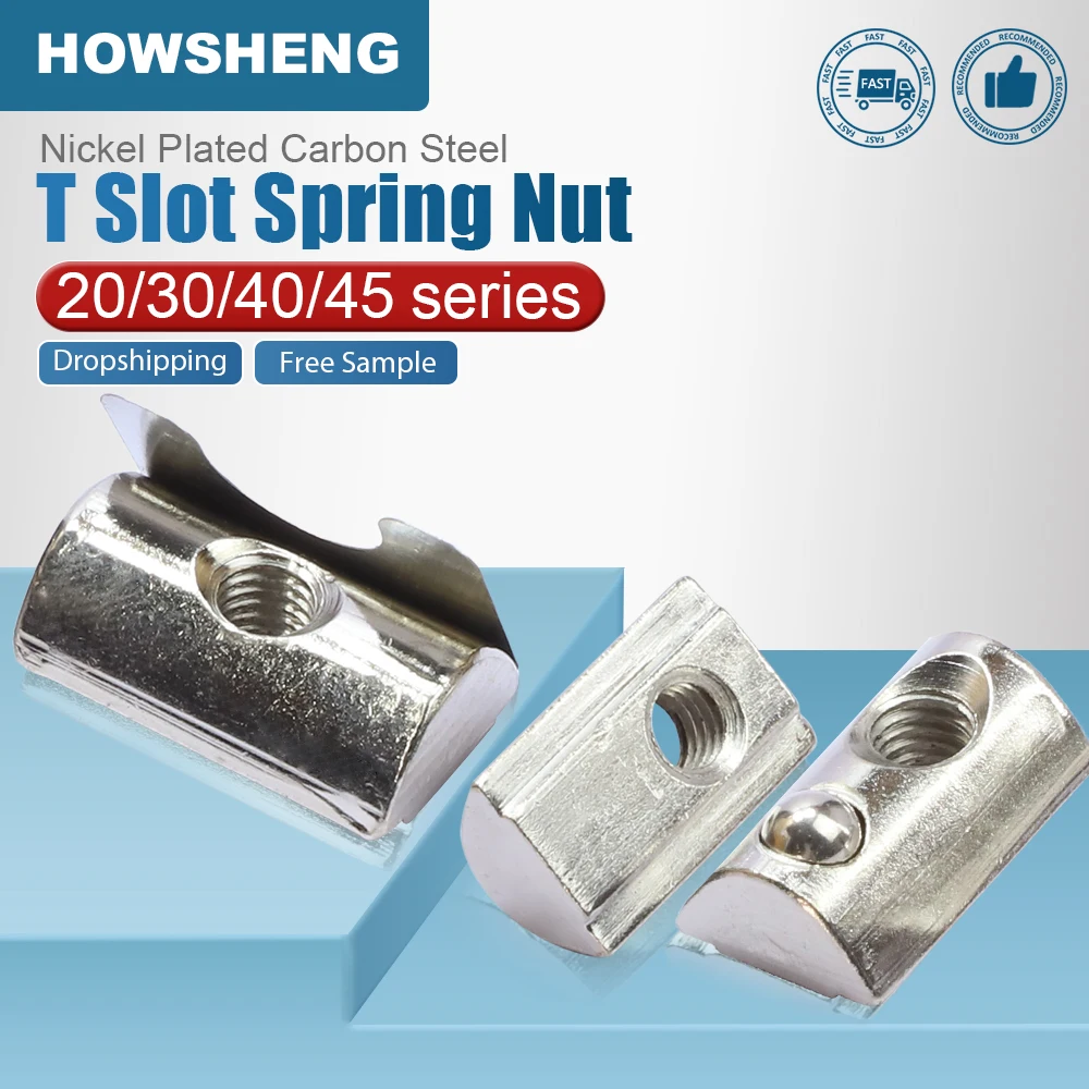 HOWSHENG Roll-in Spring T Nut with Ball Shrapnel 20/30/40/45 Series Carbon Steel T Slot Block Sliding Nut for Aluminum Profiles
HOWSHENG Roll-in Spring T Nut with Ball Shrapnel 20/30/40/45 Series Carbon Steel T Slot Block Sliding Nut for Aluminum Profiles