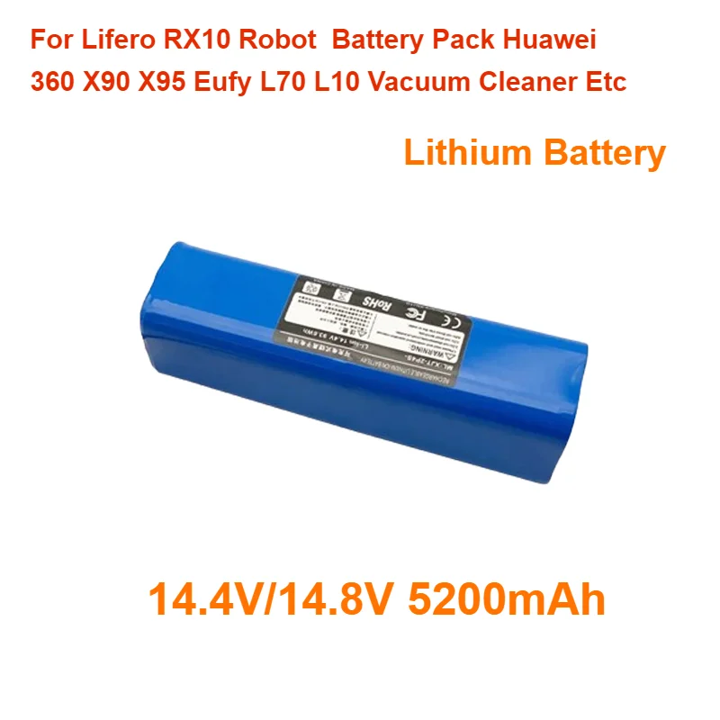 For Lifero RX10 Robot Battery Pack Huawei 360 X90 X95 Eufy L70 L10 Vacuum Cleaner Etc Lithium Battery 14.4V/14.8V
For Lifero RX10 Robot Battery Pack Huawei 360 X90 X95 Eufy L70 L10 Vacuum Cleaner Etc Lithium Battery 14.4V/14.8V