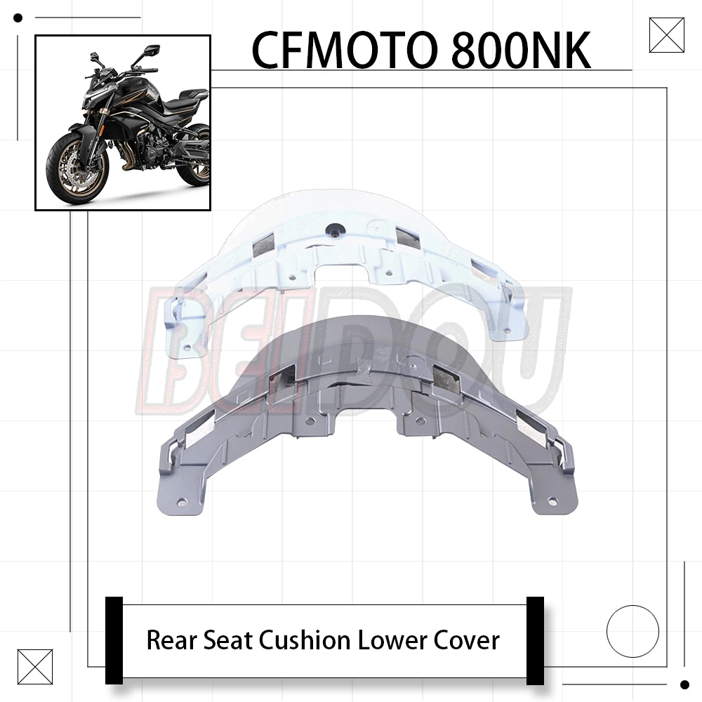 For CFMOTO 800NK NK800 800 NK Motorcycle Original Rear Seat Cushion Rear Trim Plate Seat Cushion Lower Cover CF800-7
For CFMOTO 800NK NK800 800 NK Motorcycle Original Rear Seat Cushion Rear Trim Plate Seat Cushion Lower Cover CF800-7