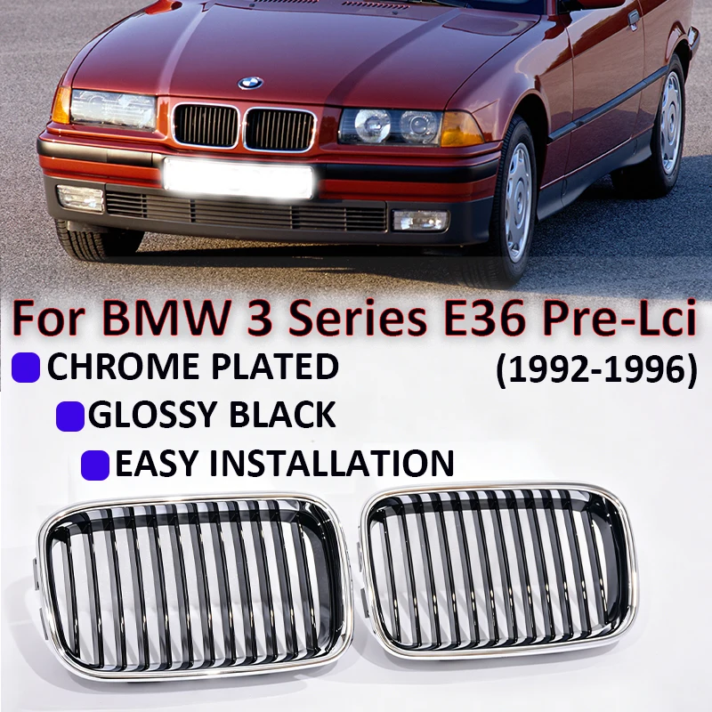 Car Front Bumper Grille for BMW E36 Pre LCI 1992-1996 Single Slat / Double Slat Chrome Black 316i、318i/318is、320i、323i、325i
Car Front Bumper Grille for BMW E36 Pre LCI 1992-1996 Single Slat / Double Slat Chrome Black 316i、318i/318is、320i、323i、325i