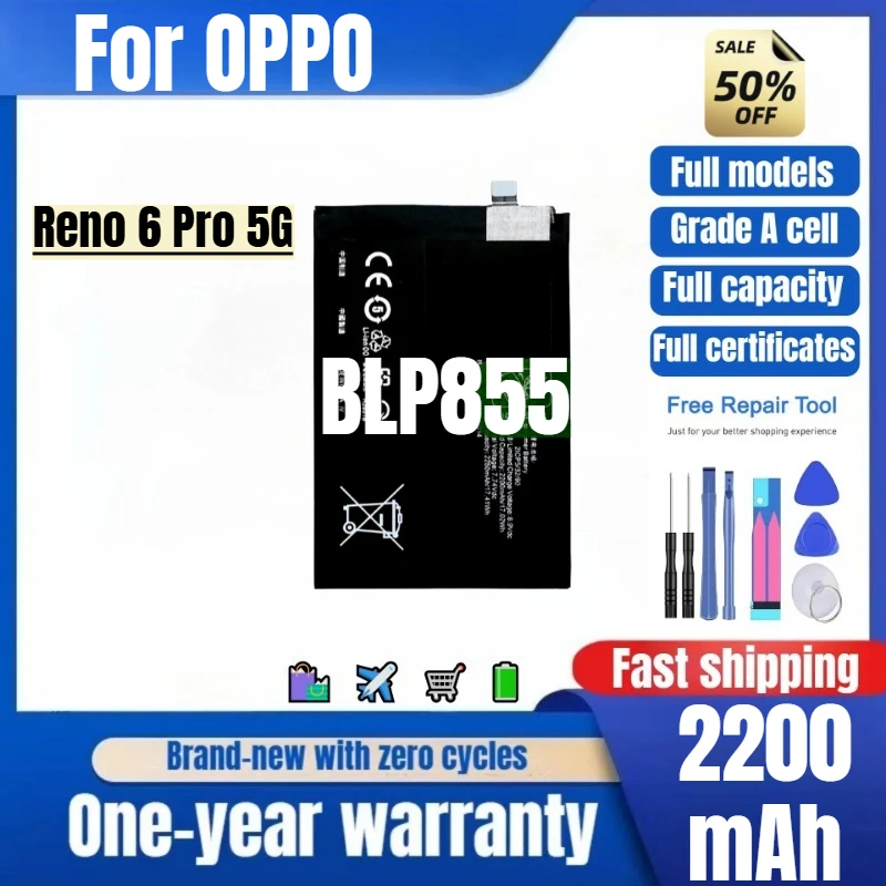BLP855 for OPPO Reno 6 Pro 5G Phone Battery High Quality High Capacity Battery Replacement Bateria Grade A Cell with Tools
BLP855 for OPPO Reno 6 Pro 5G Phone Battery High Quality High Capacity Battery Replacement Bateria Grade A Cell with Tools