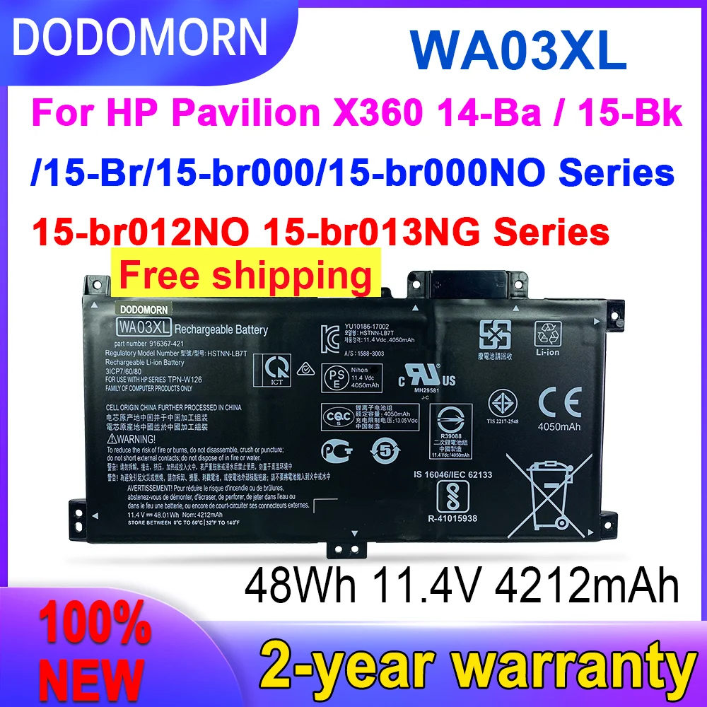 DODOMORN 100% новый WA03XL 4212 мАч, высококачественный аккумулятор для HP Pavilion X360 15-BR040NZ BR052OD BR068CL BR001TX BR012UR BR076NR
DODOMORN 100% новый WA03XL 4212 мАч, высококачественный аккумулятор для HP Pavilion X360 15-BR040NZ BR052OD BR068CL BR001TX BR012UR BR076NR