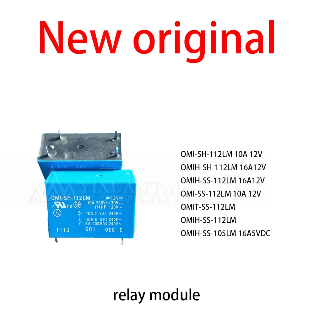 15Pcs/Lot New original OMI-SH-112LM 10A 12V OMIH-SH-112LM 16A12V OMIH-SS-112LM 16A12V OMI-SS-112LM 10A 12V OMIT-SS-112LM OMIH-SS
15Pcs/Lot New original OMI-SH-112LM 10A 12V OMIH-SH-112LM 16A12V OMIH-SS-112LM 16A12V OMI-SS-112LM 10A 12V OMIT-SS-112LM OMIH-SS