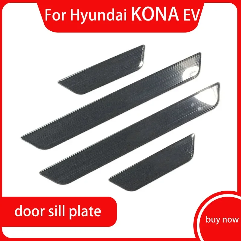 2018-2022 2023 для Hyundai KONA evнержавеющие автомобильные аксессуары, наклейка на дверной порог, внешняя защитная пластина для порога двери
2018-2022 2023 для Hyundai KONA evнержавеющие автомобильные аксессуары, наклейка на дверной порог, внешняя защитная пластина для порога двери