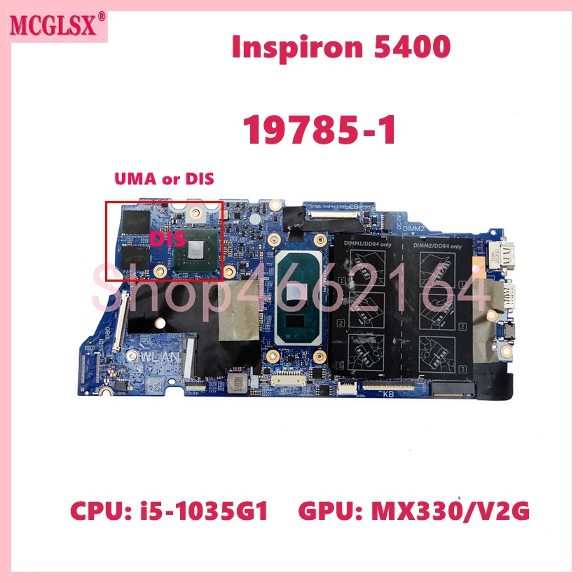19785-1 With i3-1005G1 i5-1035G1 CPU UMA / MX330-V2G GPU Laptop Motherboard For Dell Inspiron 5400 2n1 Notebook Mainboard
19785-1 With i3-1005G1 i5-1035G1 CPU UMA / MX330-V2G GPU Laptop Motherboard For Dell Inspiron 5400 2n1 Notebook Mainboard