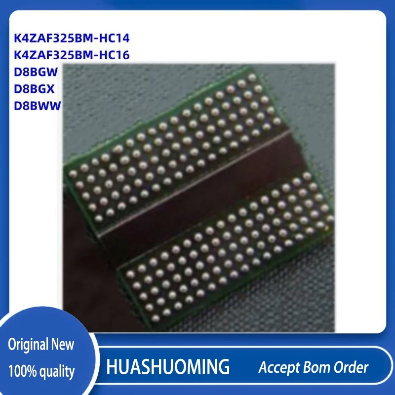 1 шт./лот K4ZAF325BM-HC14 K4ZAF325BM-HC16 D8BGW D8BGX D8BWW MT61K512M32KPA-14:B D9WZX BGA
1 шт./лот K4ZAF325BM-HC14 K4ZAF325BM-HC16 D8BGW D8BGX D8BWW MT61K512M32KPA-14:B D9WZX BGA