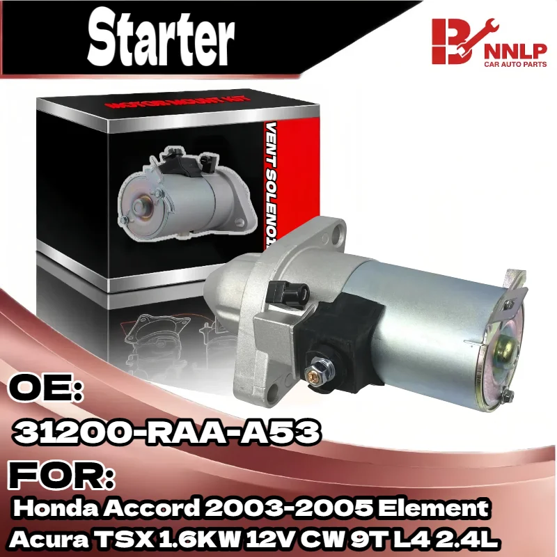 New Starter for Honda Accord 2003-2005 Element Acura TSX 1.6KW 12V CW 9T L4 2.4L 31200-RAA-A53
New Starter for Honda Accord 2003-2005 Element Acura TSX 1.6KW 12V CW 9T L4 2.4L 31200-RAA-A53
