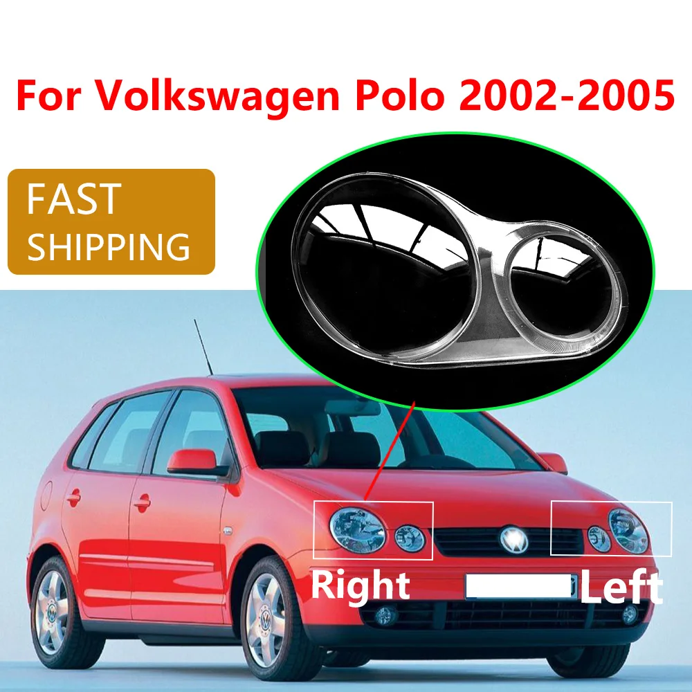 For Volkswagen Polo 2002-2005 Car Front Headlamps Headlight Cover Transparent Lampshade Front Headlight Cover Shell Car Gadgets
For Volkswagen Polo 2002-2005 Car Front Headlamps Headlight Cover Transparent Lampshade Front Headlight Cover Shell Car Gadgets