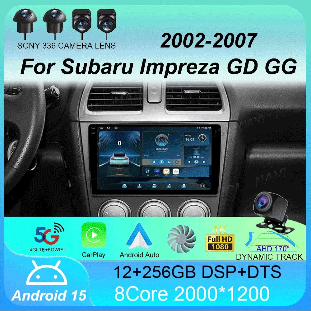 Car Radio Android 15 For Subaru Impreza GD GG 2002 - 2007 Navigation Multimedia Player Stereo WiFi+4G Video Head Unit BT DSP DVD
Car Radio Android 15 For Subaru Impreza GD GG 2002 - 2007 Navigation Multimedia Player Stereo WiFi+4G Video Head Unit BT DSP DVD