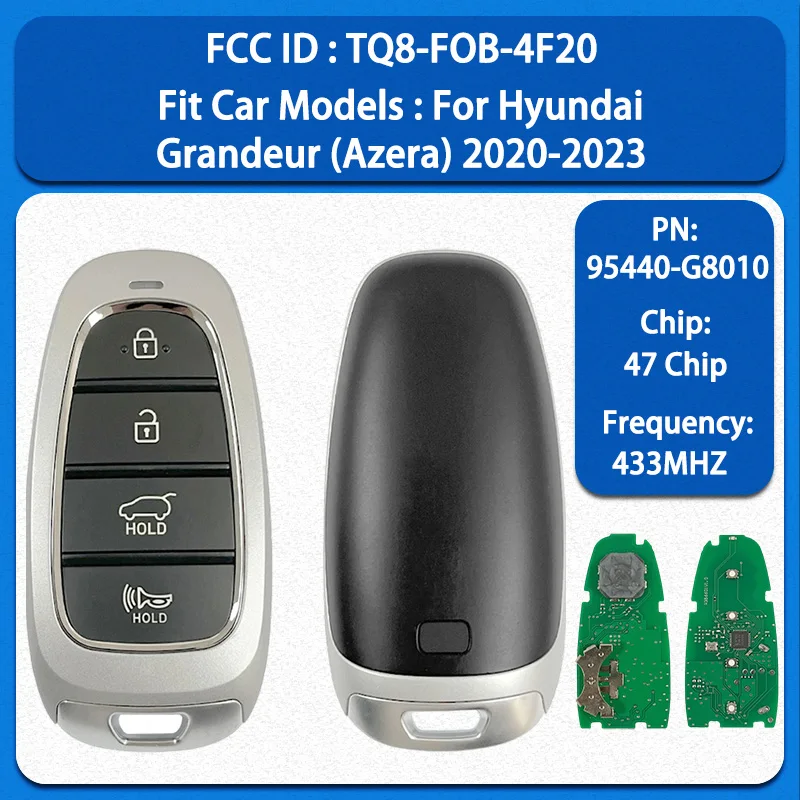 CN020209 Aftermarket 4 Buttons Smart Key 95440-G8010 FCC TQ8-F08-4F27 47 Chip 434MHz Keyless Go For Hyundai Grandeur/Azera 2020+
CN020209 Aftermarket 4 Buttons Smart Key 95440-G8010 FCC TQ8-F08-4F27 47 Chip 434MHz Keyless Go For Hyundai Grandeur/Azera 2020+