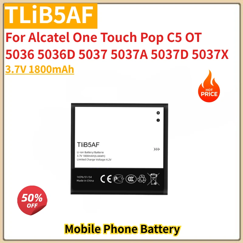 High Quality TLiB5AF Phone Battery 3.7V 1800mAh For Alcatel One Touch Pop C5 OT 5037 5036 5036D 5037A 5037D 5037X Brand New
High Quality TLiB5AF Phone Battery 3.7V 1800mAh For Alcatel One Touch Pop C5 OT 5037 5036 5036D 5037A 5037D 5037X Brand New