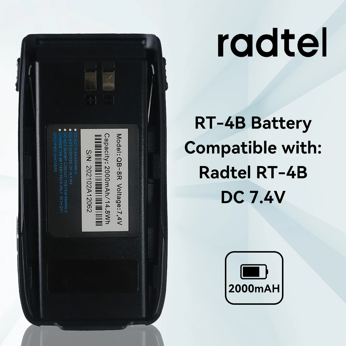 Walkie Talkie Li-ion Battery 2000mAh for Radtel RT-4B Two Way Amateur Radio
Walkie Talkie Li-ion Battery 2000mAh for Radtel RT-4B Two Way Amateur Radio