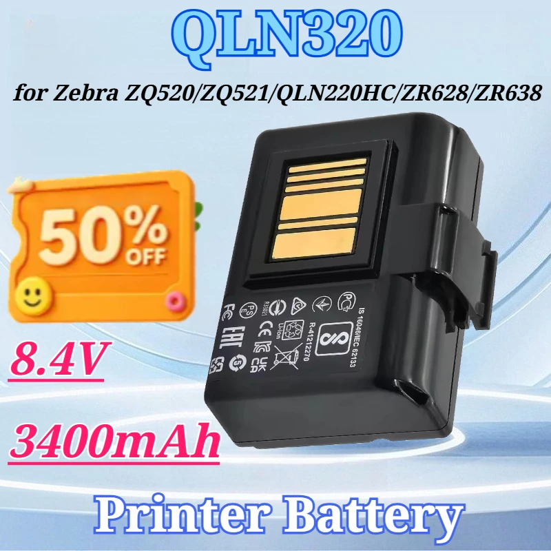 8.4V 3400mAh for Zebra QLN320 ZQ520 ZQ521 QLN220HC ZR628 ZR638 ZR658 ZQ610 ZQ620 ZQ500 ZQ510 QLn320HC Portable Printer Battery
8.4V 3400mAh for Zebra QLN320 ZQ520 ZQ521 QLN220HC ZR628 ZR638 ZR658 ZQ610 ZQ620 ZQ500 ZQ510 QLn320HC Portable Printer Battery