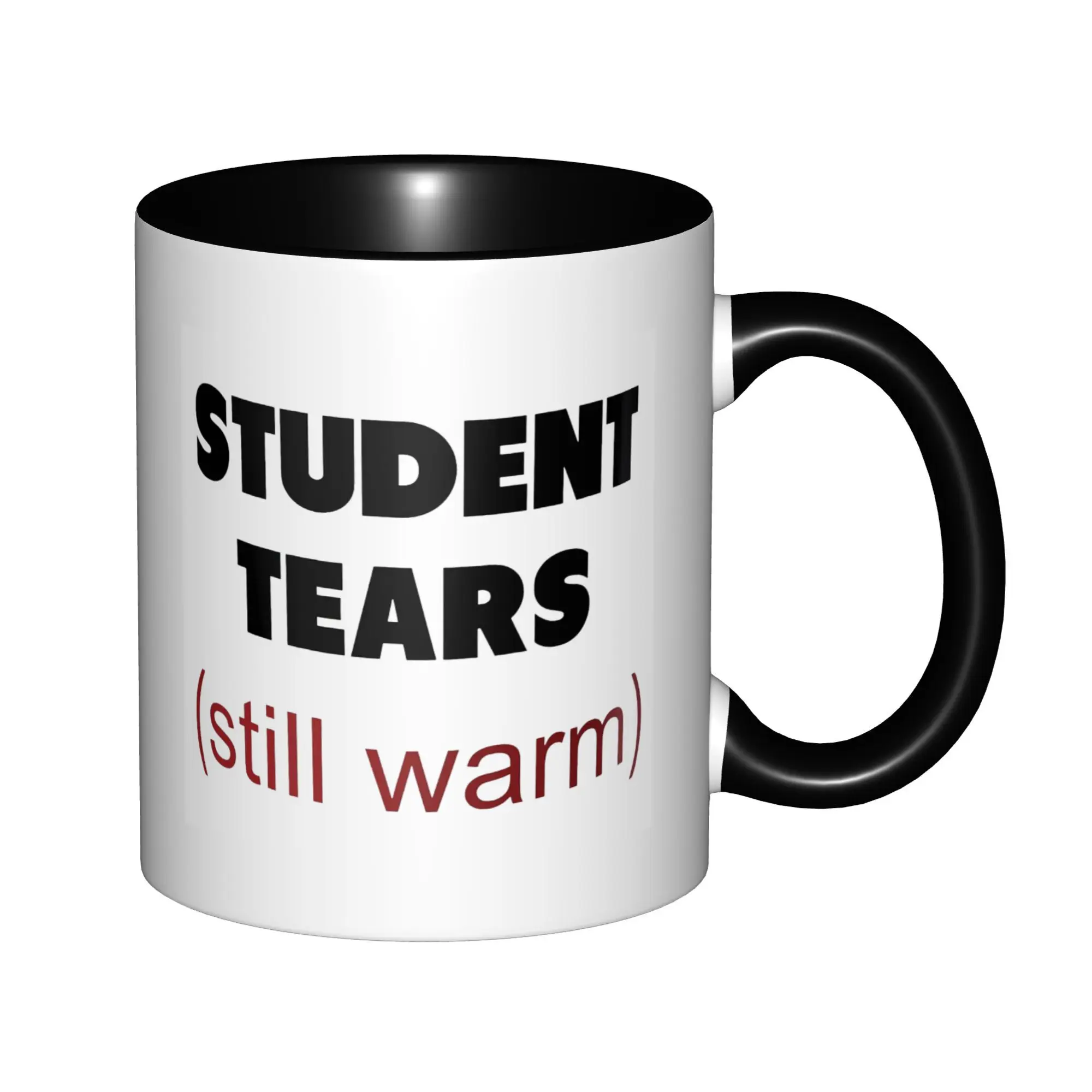 Student Tears Still Warm Mugs With Black Handle Birthday Coffee Mugs Ceramic Tea Cups 11oz
Student Tears Still Warm Mugs With Black Handle Birthday Coffee Mugs Ceramic Tea Cups 11oz