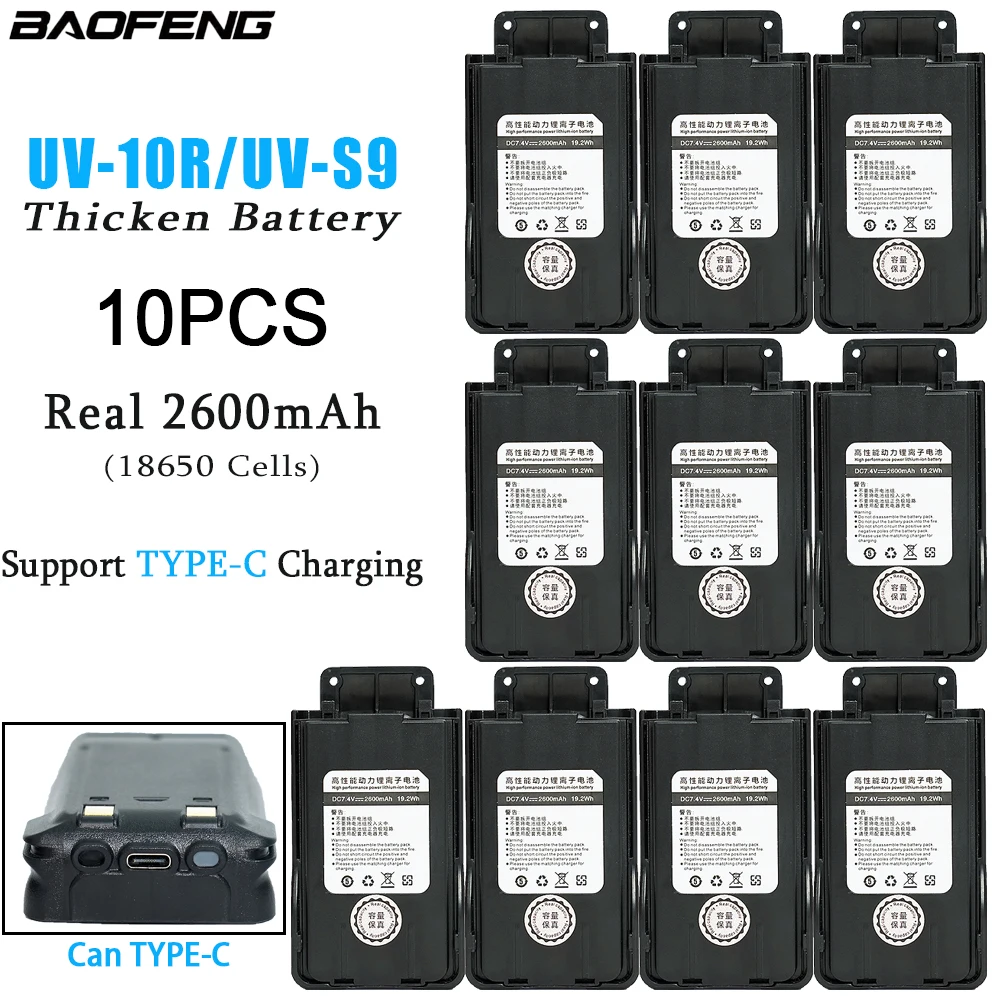 10pcs Baofeng UV-10R UV-S9 Series Walkie Talkie Thicken Li-ion Battery Real 2600mAh With 18650 Cells Support Type-C Charging
10pcs Baofeng UV-10R UV-S9 Series Walkie Talkie Thicken Li-ion Battery Real 2600mAh With 18650 Cells Support Type-C Charging