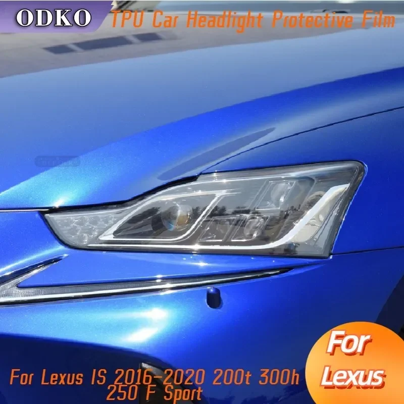 For Lexus IS 2016-2020 200t 300h 250 F Sport Car Headlight Protection Tint Film Smoke Black Transparent TPU Protective Sticker
For Lexus IS 2016-2020 200t 300h 250 F Sport Car Headlight Protection Tint Film Smoke Black Transparent TPU Protective Sticker