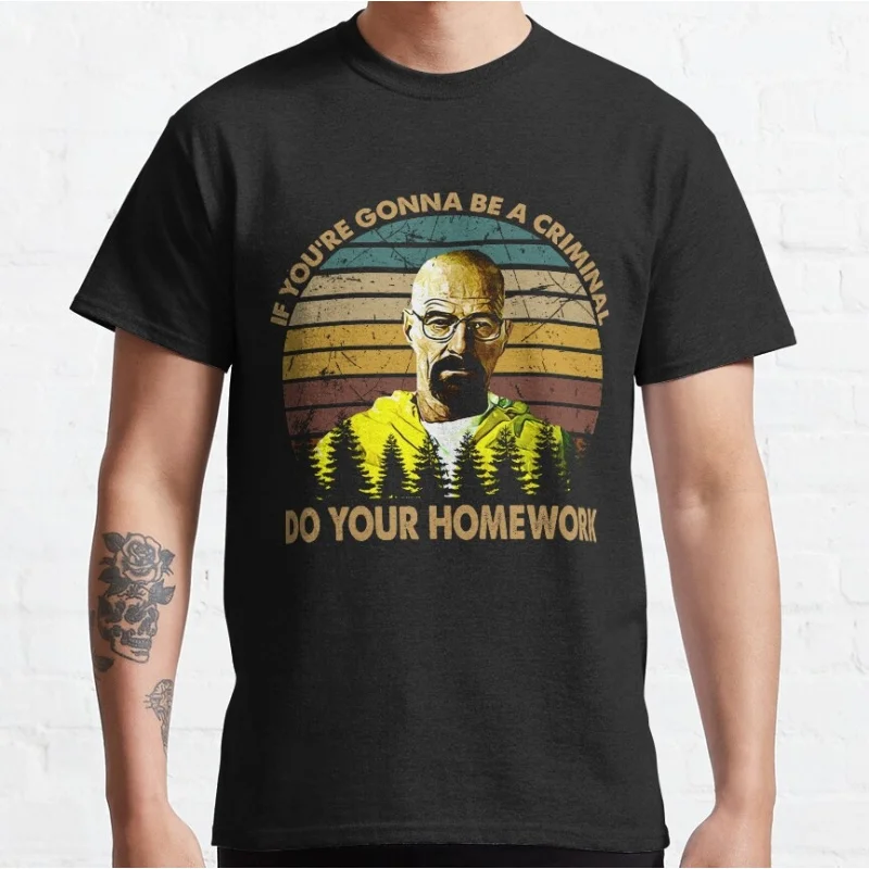 Do Your Homework Vintage Crime Movie Breaking Bad Gift t shirt Men's O-Neck Short Sleeve Graphic clothes All size tee S-6XL
Do Your Homework Vintage Crime Movie Breaking Bad Gift t shirt Men's O-Neck Short Sleeve Graphic clothes All size tee S-6XL