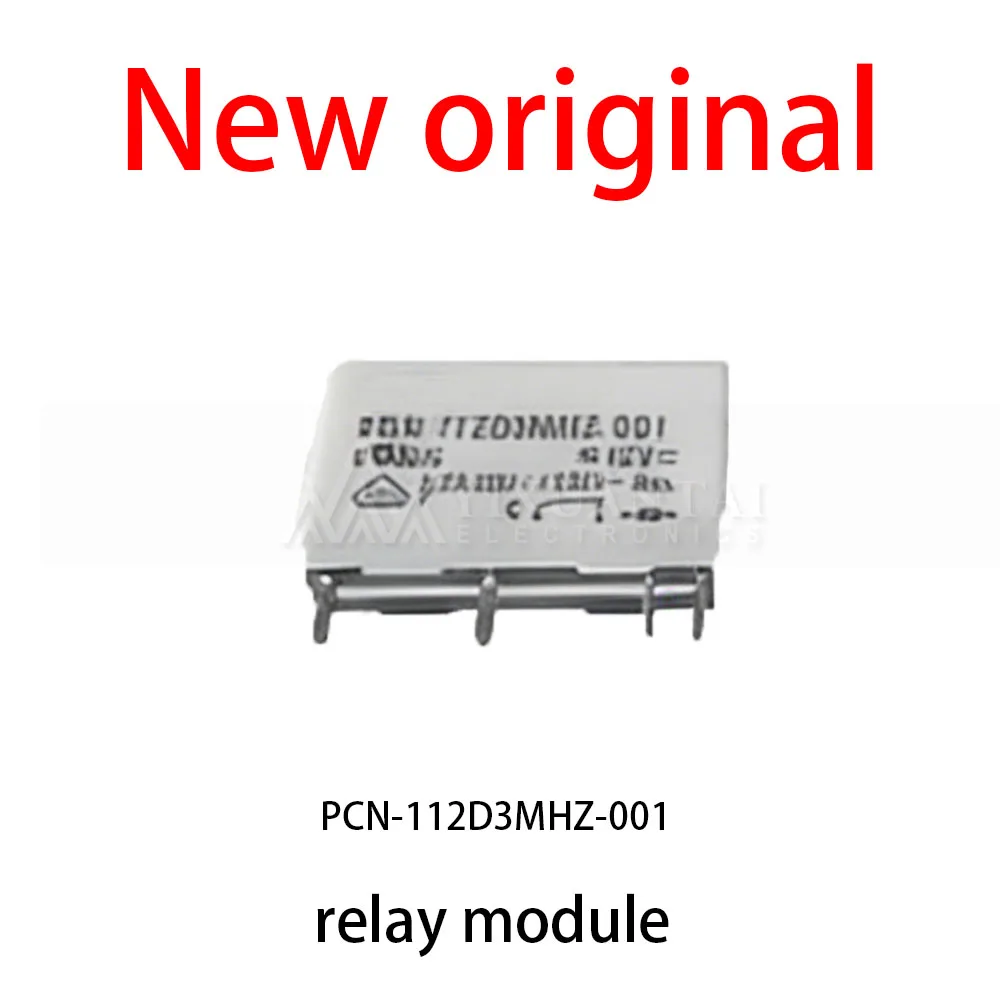 10Pcs/Lot New original PCN-112D3MHZ-001 relay module
10Pcs/Lot New original PCN-112D3MHZ-001 relay module