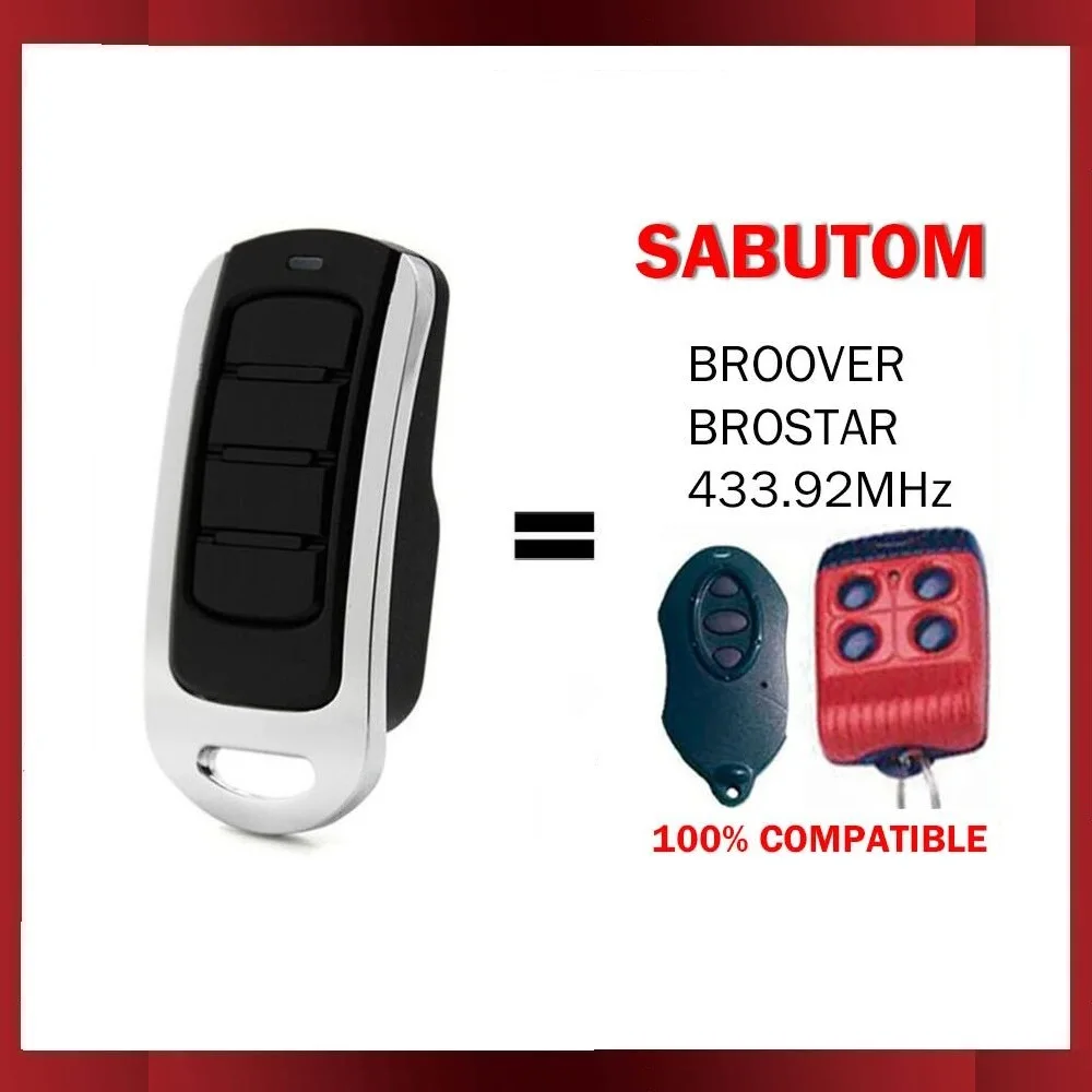 For SABUTOM BROOVER BROSTAR Garage Door Remote Control Duplicator 433.92MHz Electric Gate Opener Handheld Wireless Transmitter
For SABUTOM BROOVER BROSTAR Garage Door Remote Control Duplicator 433.92MHz Electric Gate Opener Handheld Wireless Transmitter