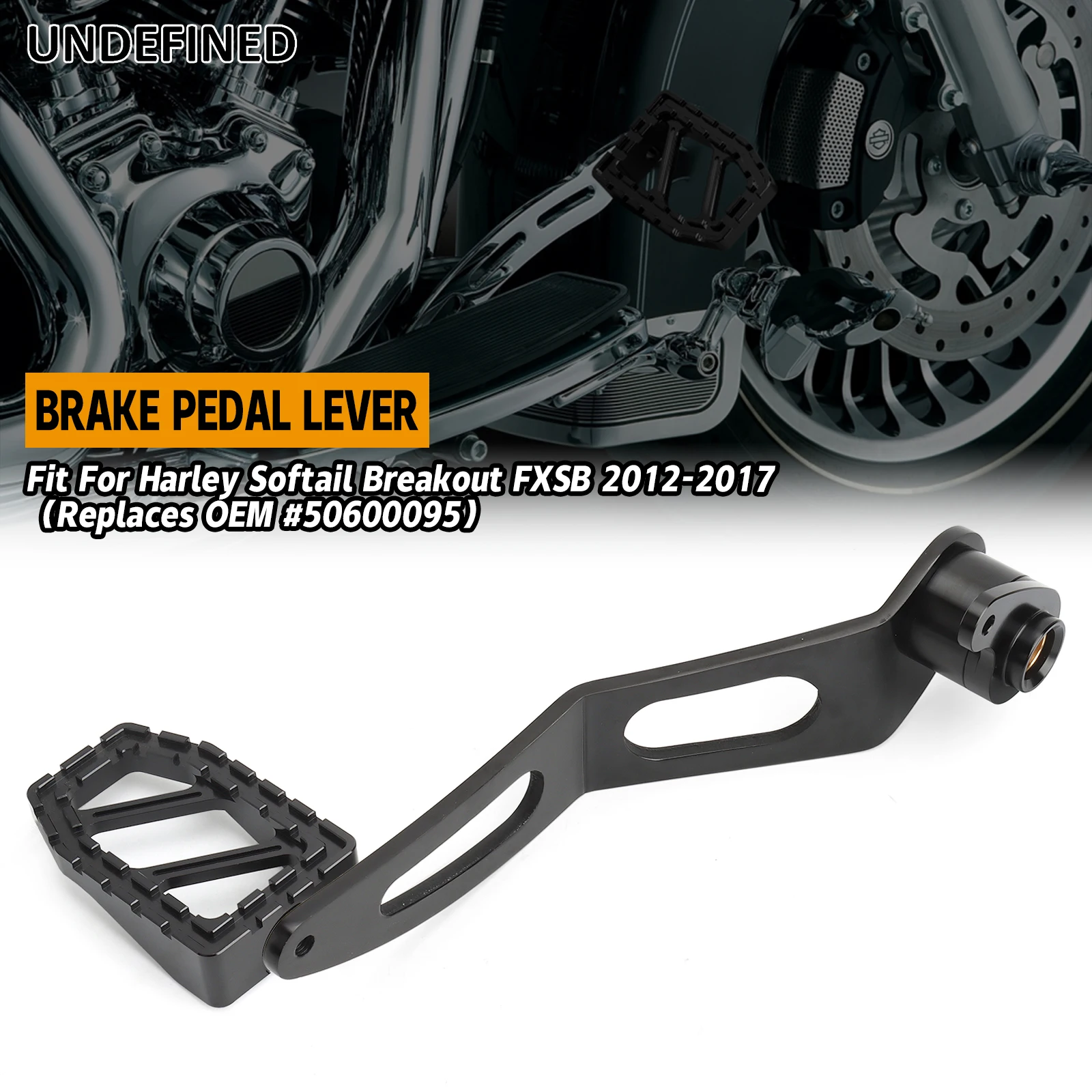 Riot MX Style Motorcycle Brake Lever Arm with Foot Pedal Peg Replaces OEM 50600095 For Harley Softail Breakout FXSB 2012-2017
Riot MX Style Motorcycle Brake Lever Arm with Foot Pedal Peg Replaces OEM 50600095 For Harley Softail Breakout FXSB 2012-2017
