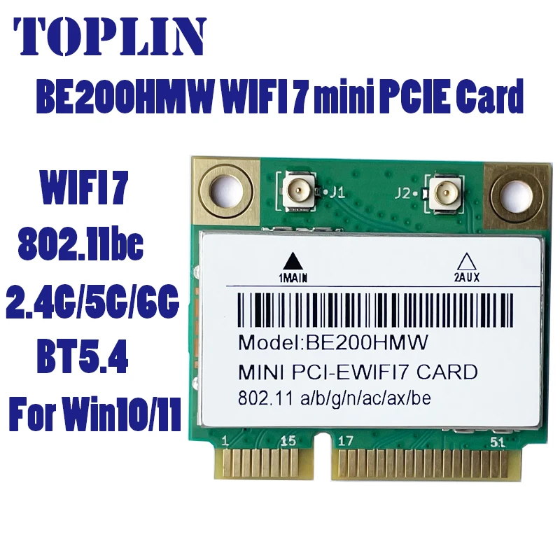 HUASJ BE200HMW WIFI7 MINI PCIE WIFI модуль 802.11BE BT5.4 2,4G/5G/6G WIFI карта для ноутбука
HUASJ BE200HMW WIFI7 MINI PCIE WIFI модуль 802.11BE BT5.4 2,4G/5G/6G WIFI карта для ноутбука