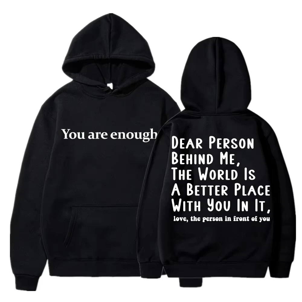 26 You Are Enough Dear Person Behind Me Худи унисекс с длинным рукавом, флисовое, теплое, повседневное, с принтом на тему психического здоровья
26 You Are Enough Dear Person Behind Me Худи унисекс с длинным рукавом, флисовое, теплое, повседневное, с принтом на тему психического здоровья