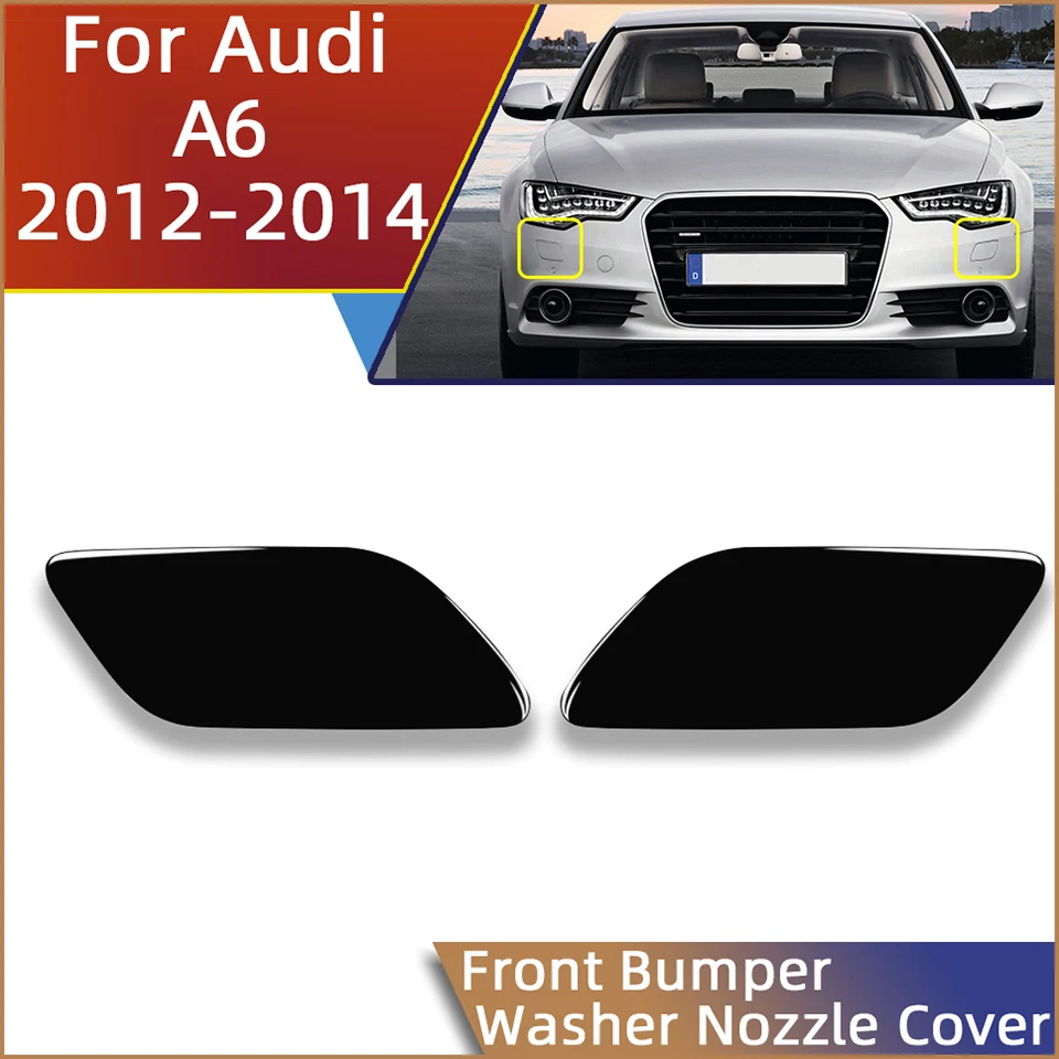 For Audi A6 2012 2013 2014 Headlight Washer Nozzle Cove Lid Cap Spray Nozzle Trimr Shell 4G0955275 4G0955276 With Color
For Audi A6 2012 2013 2014 Headlight Washer Nozzle Cove Lid Cap Spray Nozzle Trimr Shell 4G0955275 4G0955276 With Color