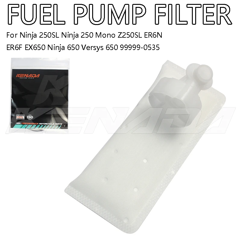 Fuel Pump Filter For KLX125C/300R KX250F/450F BX250 Versys/KLE/ER650 ER6N/6F KLE650A/C Ninja 650r 400R EX400/650 99999-0535
Fuel Pump Filter For KLX125C/300R KX250F/450F BX250 Versys/KLE/ER650 ER6N/6F KLE650A/C Ninja 650r 400R EX400/650 99999-0535