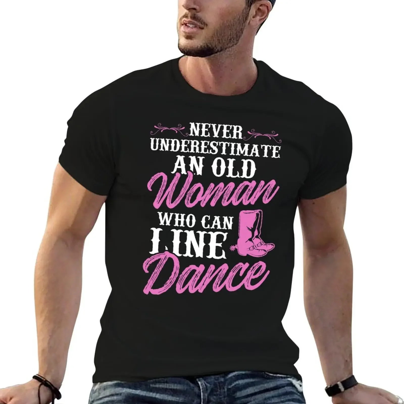 Never Underestimate An Old Woman Who Can Line Dance T-Shirt Clothing gifts for boyfriend designer t shirt men
Never Underestimate An Old Woman Who Can Line Dance T-Shirt Clothing gifts for boyfriend designer t shirt men