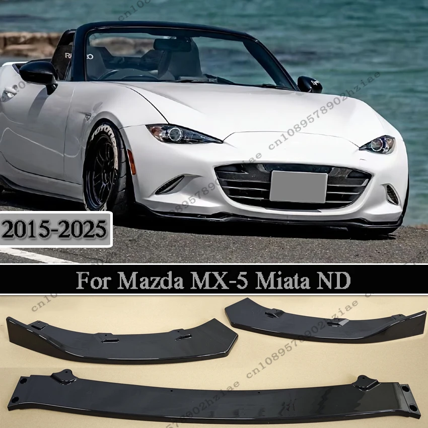 For Mazda MX-5/ Miata ND 2015-2025 Front Bumper Shovel Front Lip Spoiler Lower Lip Splitter Exterior Modification Glossy Black
For Mazda MX-5/ Miata ND 2015-2025 Front Bumper Shovel Front Lip Spoiler Lower Lip Splitter Exterior Modification Glossy Black