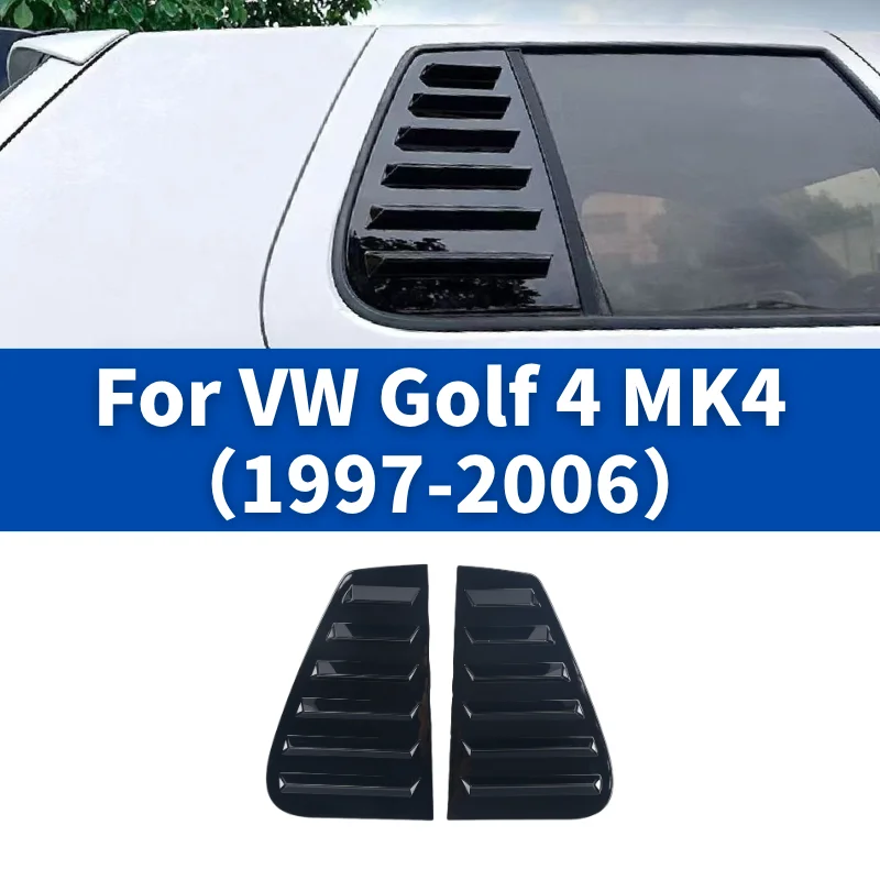 Для VW Golf 4 MK4 1997-2006 заднее боковое жалюзи, заднее треугольное окно, спойлер, жалюзи, крышка, аксессуары
Для VW Golf 4 MK4 1997-2006 заднее боковое жалюзи, заднее треугольное окно, спойлер, жалюзи, крышка, аксессуары