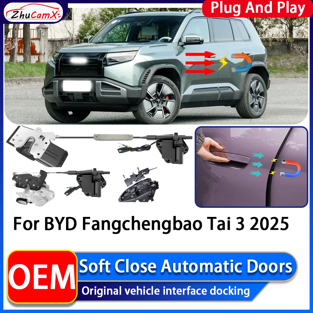 ZhuCamX OEM Electric Suction Power Soft Close Car Door Automatic Door Closing System For BYD Fangchengbao Tai 3 2025
ZhuCamX OEM Electric Suction Power Soft Close Car Door Automatic Door Closing System For BYD Fangchengbao Tai 3 2025