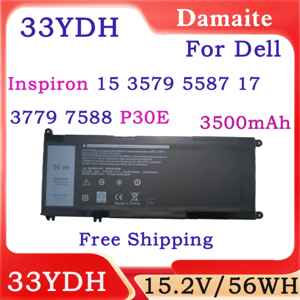 NEW 33YDH Battery for Dell Inspiron G3 G5 G7 3579 3779 15 17 5587 7000 7577 7773 7778 7779 7786 P30E P30E P71F 99NF2 56Wh
NEW 33YDH Battery for Dell Inspiron G3 G5 G7 3579 3779 15 17 5587 7000 7577 7773 7778 7779 7786 P30E P30E P71F 99NF2 56Wh