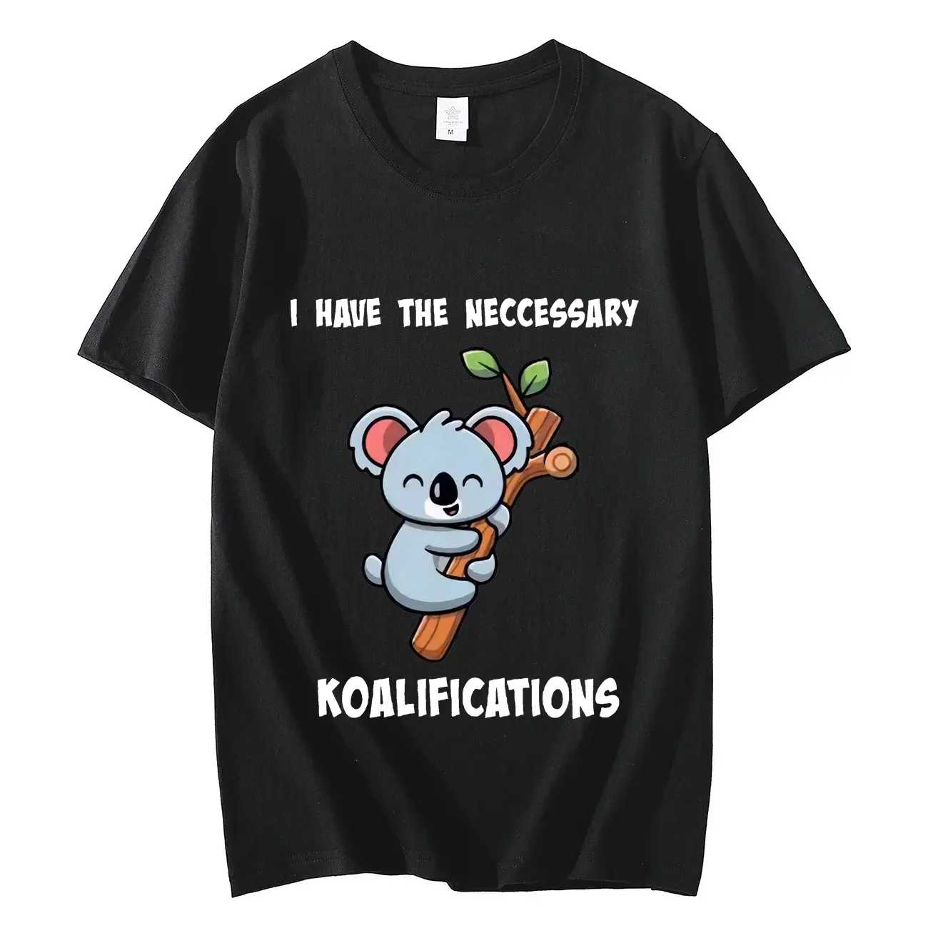 I HAVE THE NECCESSARY KOALIFICATIONS Funny Animal Meme Graphic T Shirts High Quality Fashion T-shirt Unisex Pure Cotton T-shirts
I HAVE THE NECCESSARY KOALIFICATIONS Funny Animal Meme Graphic T Shirts High Quality Fashion T-shirt Unisex Pure Cotton T-shirts